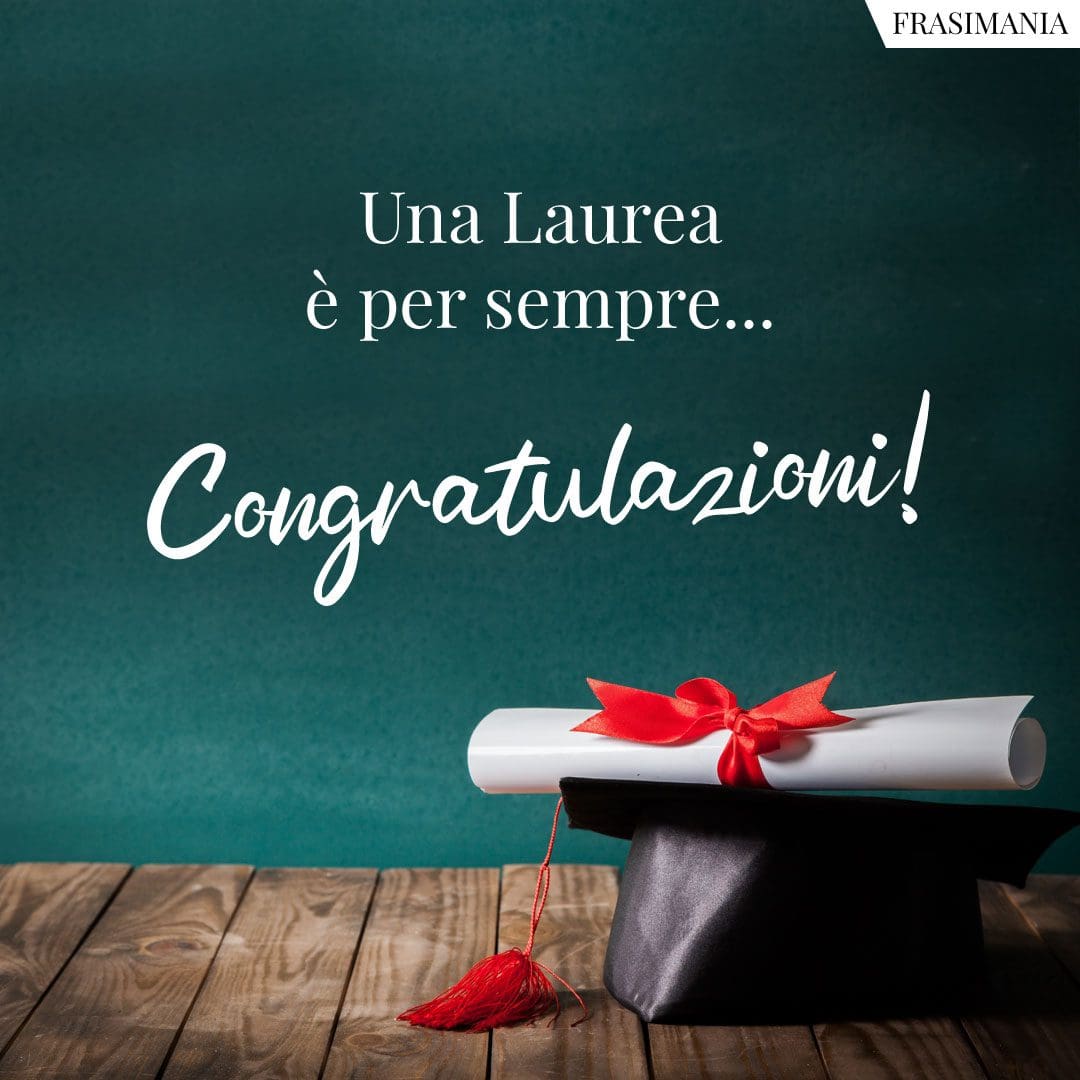 Frasi Di Auguri Per La Laurea Con Immagini