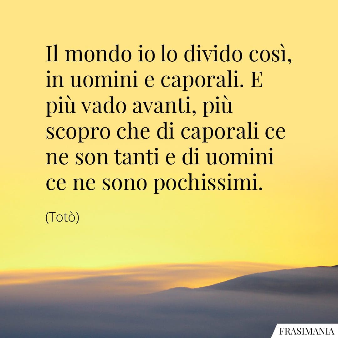 Frasi Di Tot Belle Divertenti E Famose