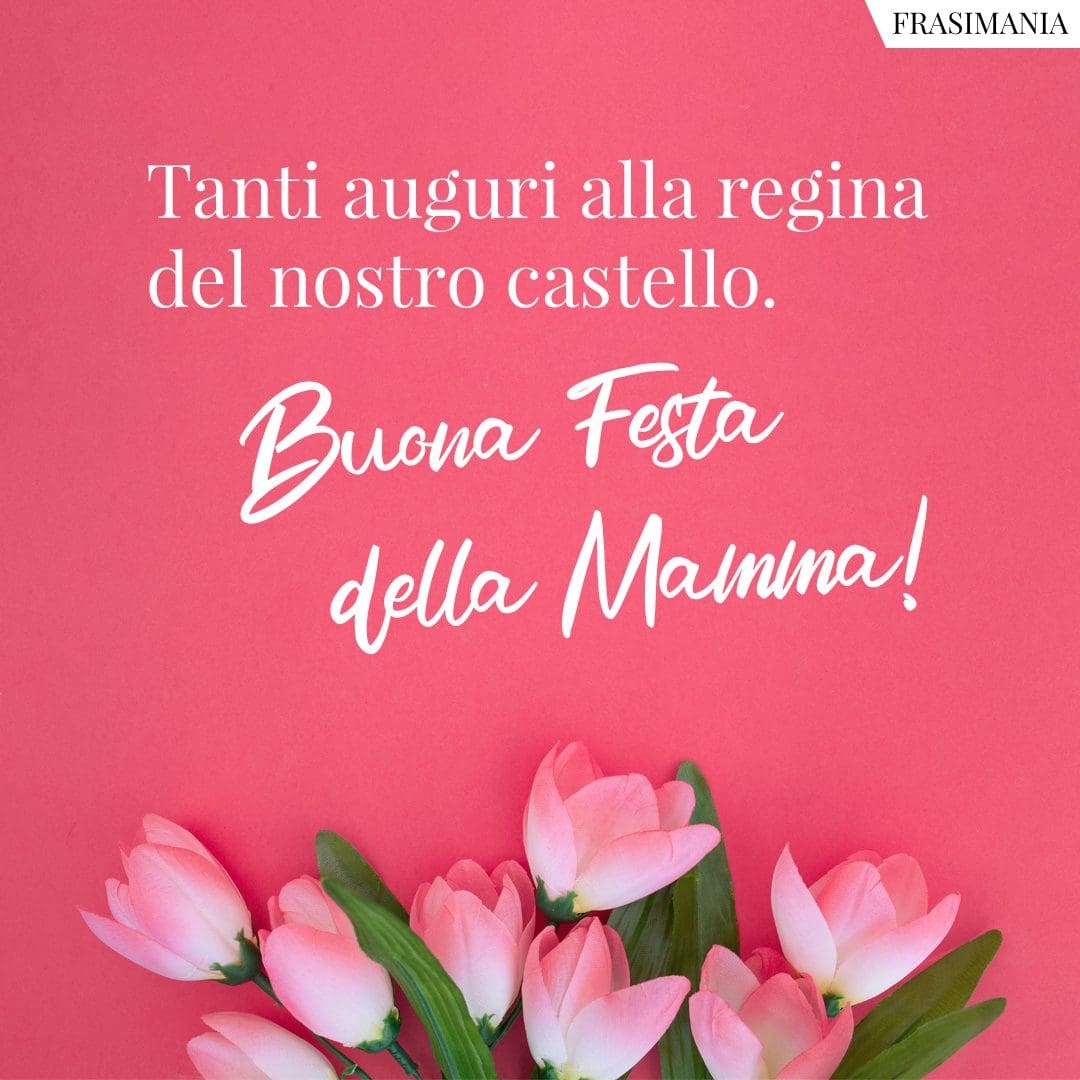 Frasi per la Festa della Mamma 2021 le 125 più belle con immagini