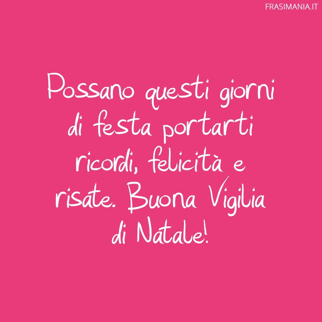 25 Frasi Di Auguri Per La Vigilia Di Natale Con Immagini