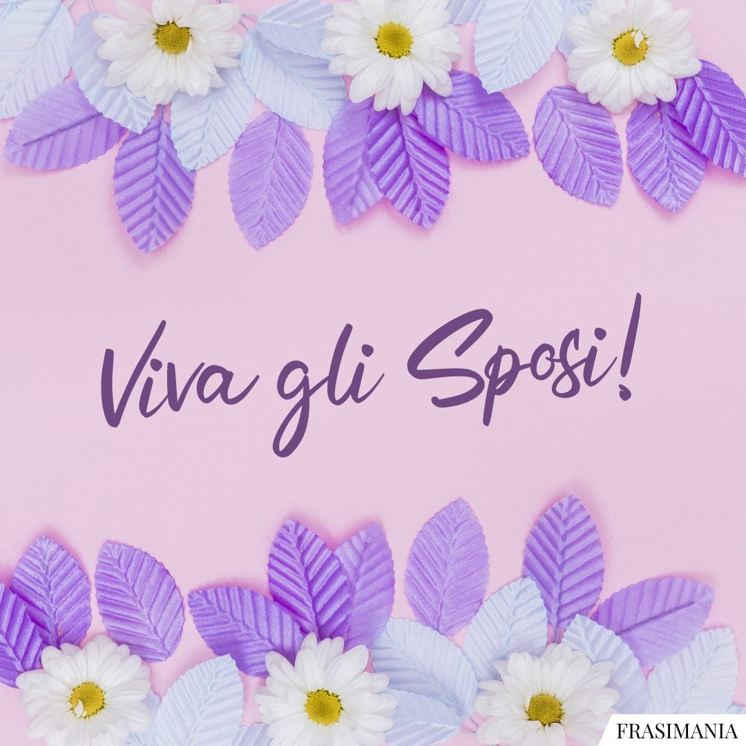 Viva Gli Sposi Auguri Matrimonio Viva Sposi 3