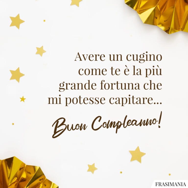 Auguri Di Compleanno Per Il Cugino Con Immagini