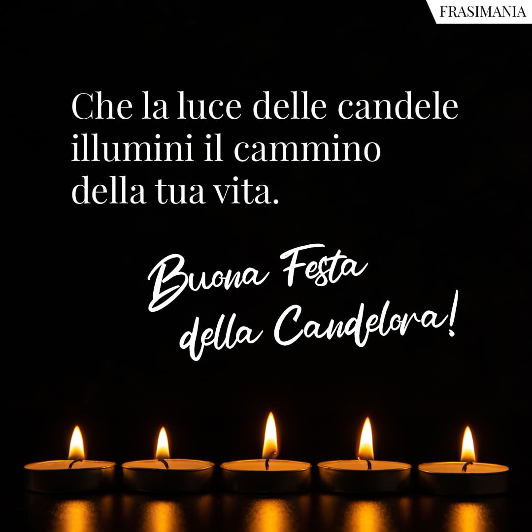 2 Febbraio Festa Della Candelora 25 Auguri Proverbi E Frasi