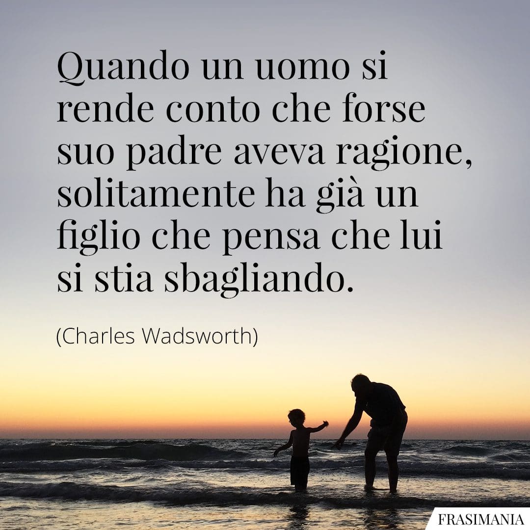 Frasi sulla Delusione tra Genitori e Figli: le 18 più belle