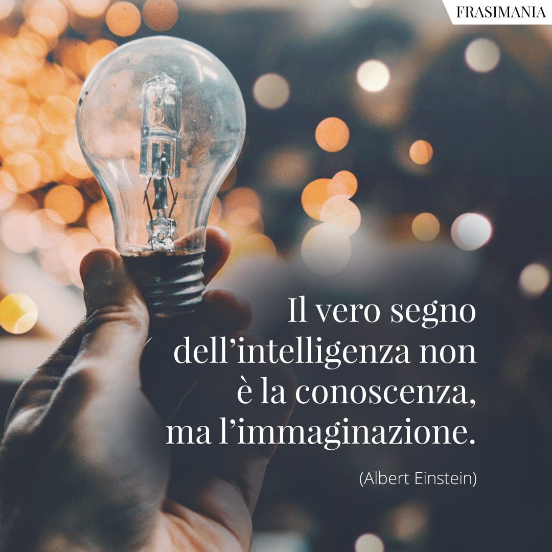 Frasi Sulla Fantasia, La Creatività E L’Immaginazione: Le 100 Più Belle