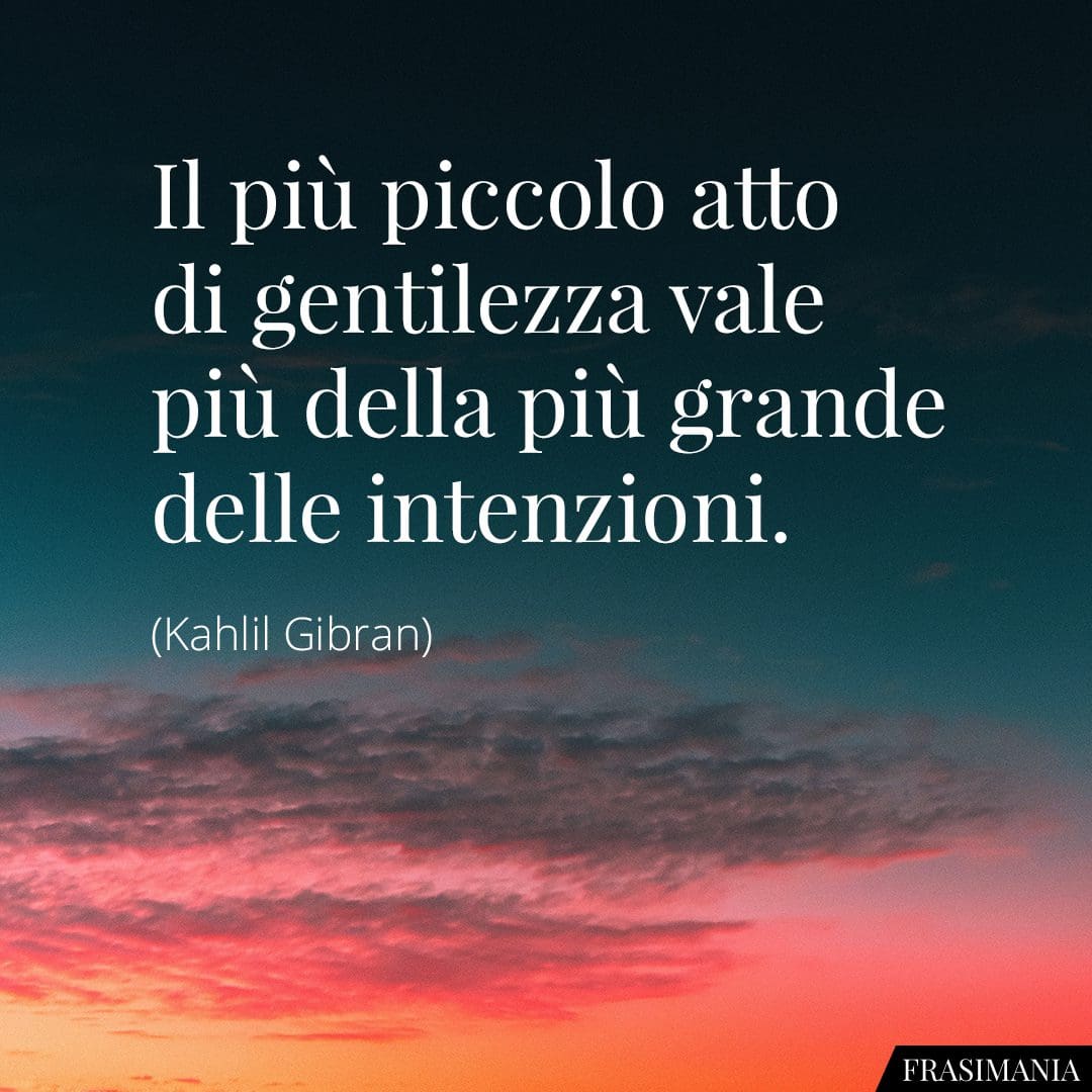 Frasi sui piccoli gesti (con immagini)