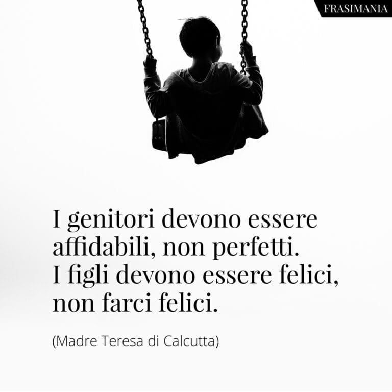 Frasi sulla Delusione tra Genitori e Figli: le 18 più belle