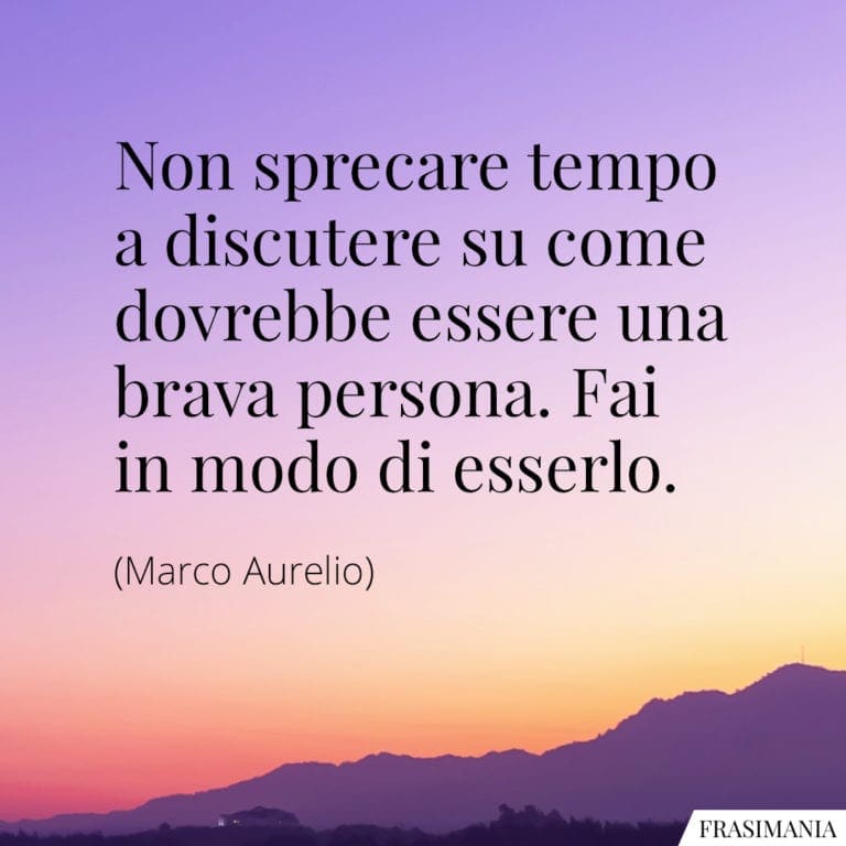 Le 50 Più Belle Frasi Sulle Persone Buone (con Immagini)