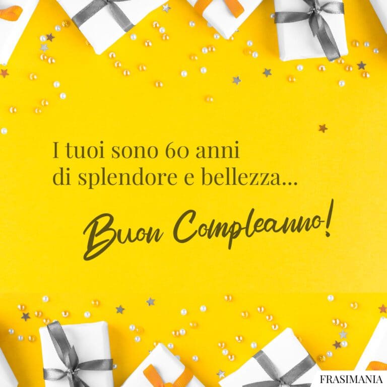 Auguri di buon compleanno per i 60 anni (con immagini)