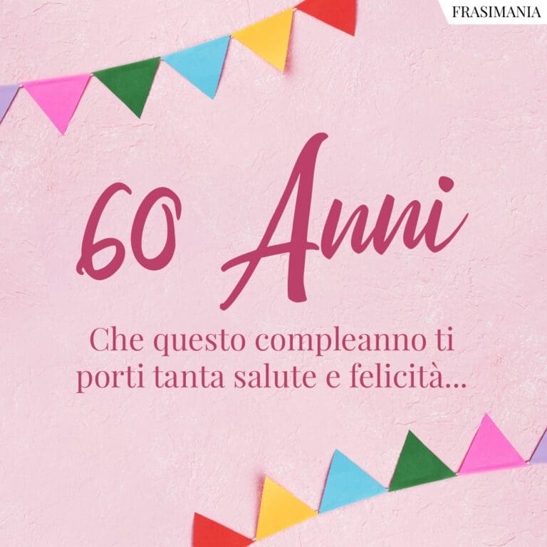 Auguri di buon compleanno per i 60 anni (con immagini)