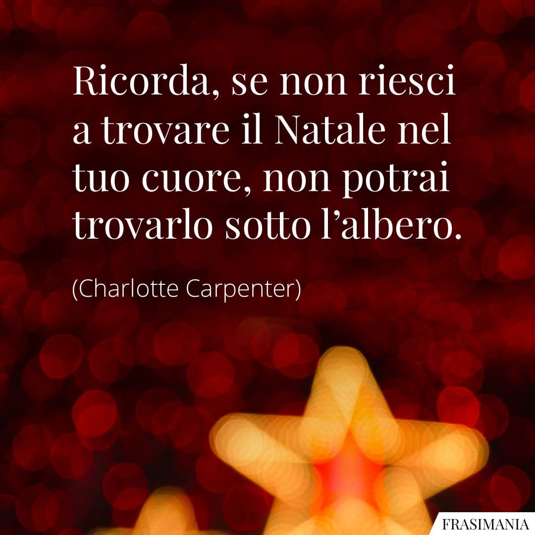 100 Frasi Sul Natale (brevi, D’autore E Riflessive)