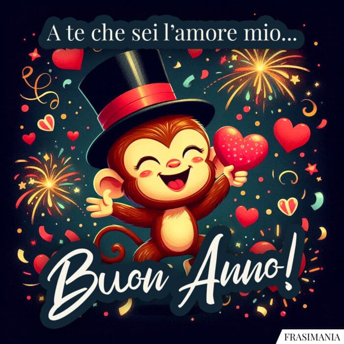 A te che sei l’amore mio… Buon Anno!