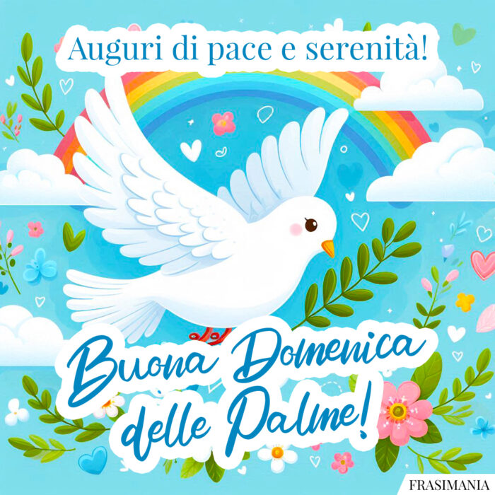 Auguri di pace e serenità! Buona Domenica delle Palme!