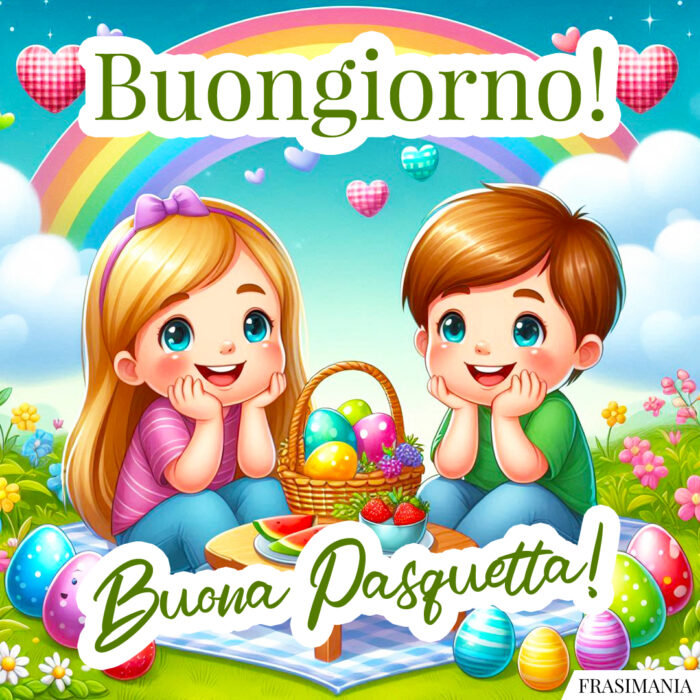 Buongiorno! Buona Pasquetta!