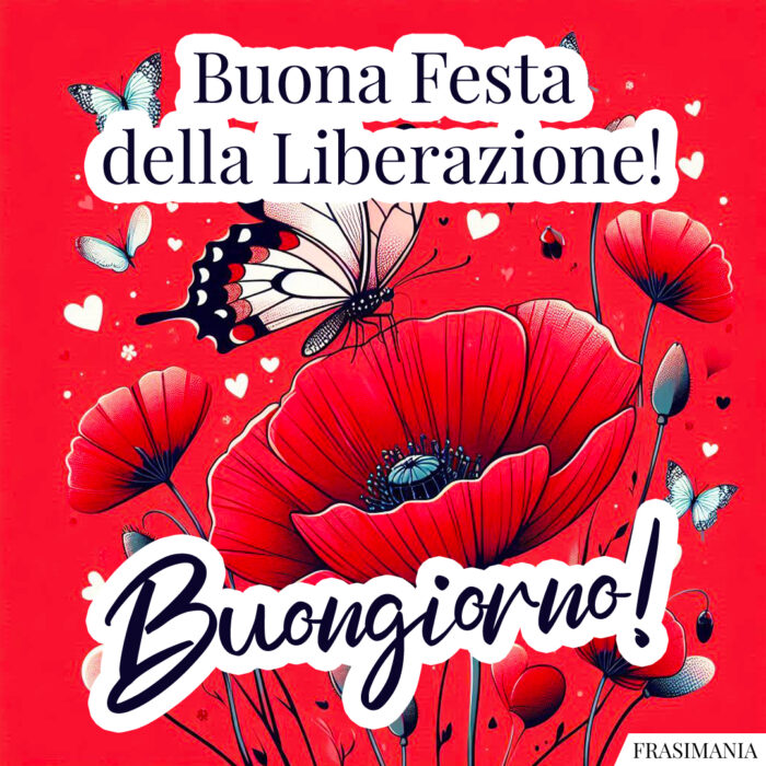 Buona Festa della Liberazione! Buongiorno!