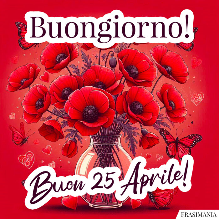 Buongiorno! Buon 25 Aprile!