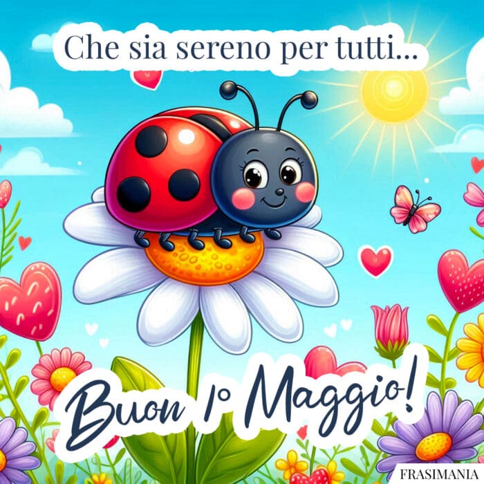 Che sia sereno per tutti… Buon 1° Maggio!