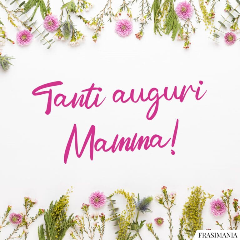 Frasi per la Festa della Mamma 2024 le 125 più belle (con immagini)