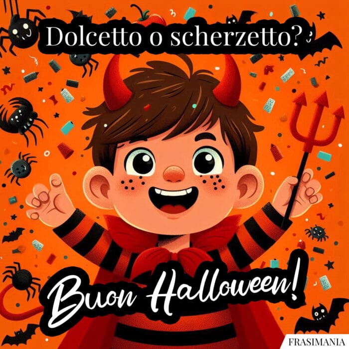 Dolcetto o scherzetto? Buon Halloween!