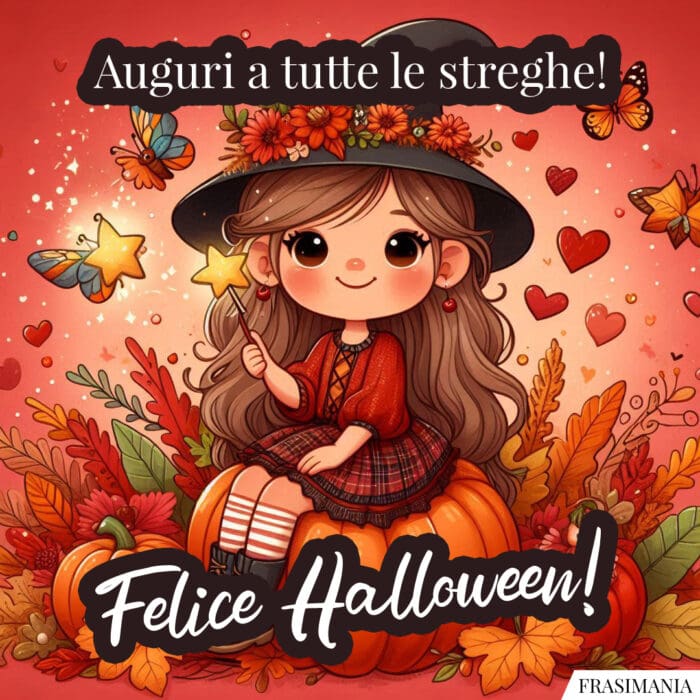 Auguri a tutte le streghe! Felice Halloween!