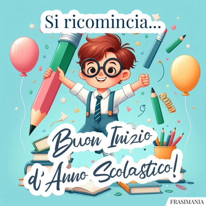 Si ricomincia… Buon Inizio d’Anno Scolastico!