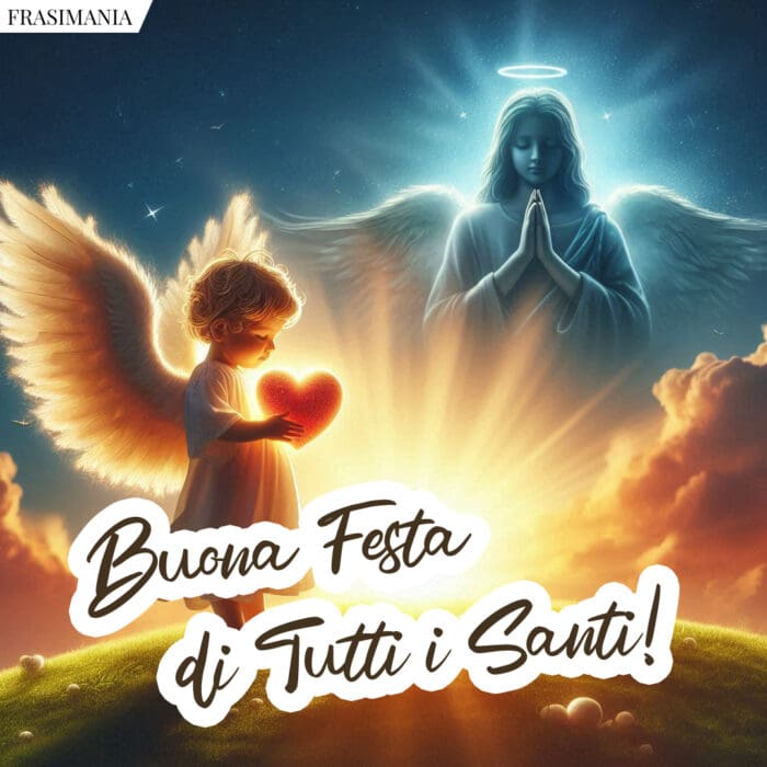 Buona Festa di Tutti i Santi!