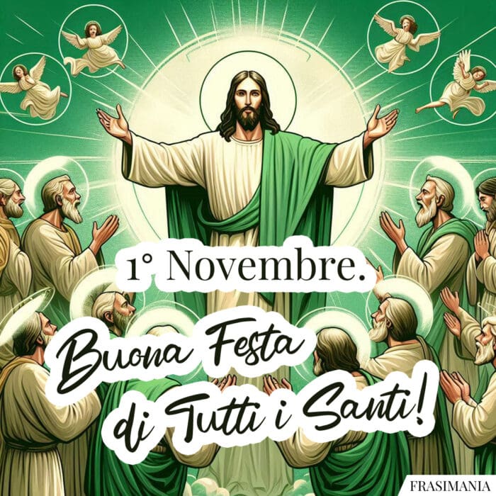 1° Novembre. Buona Festa di Tutti i Santi!