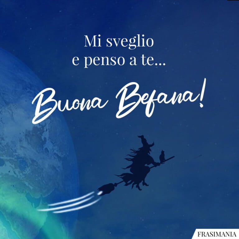 Auguri per la Befana 2025 le 50 frasi più belle, divertenti e per