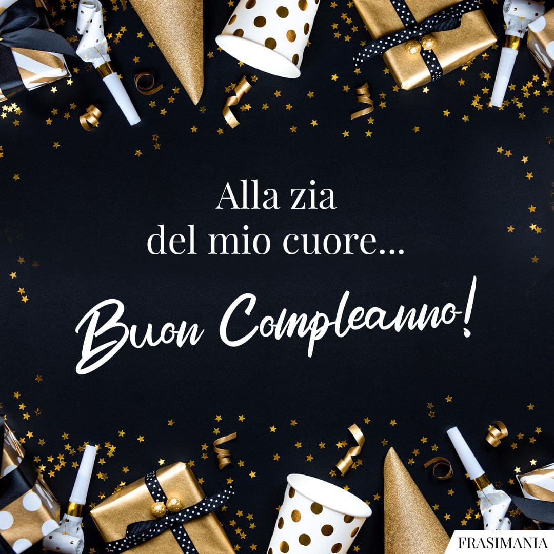 Alla zia del mio cuore… Buon Compleanno! (auguri-compleanno-zia-cuore.jpg)