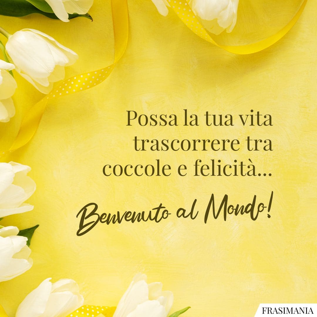 25 Frasi Di Benvenuto Al Mondo (dolci E Simpatiche)