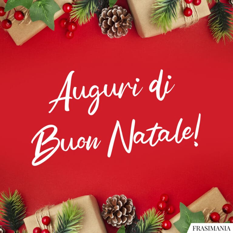 125 Auguri Di Natale 2024 (frasi Belle, Originali Ed Emozionanti)