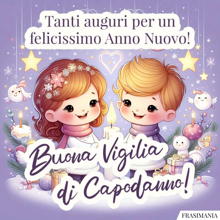 Tanti auguri per un felicissimo Anno Nuovo! Buona Vigilia di Capodanno!