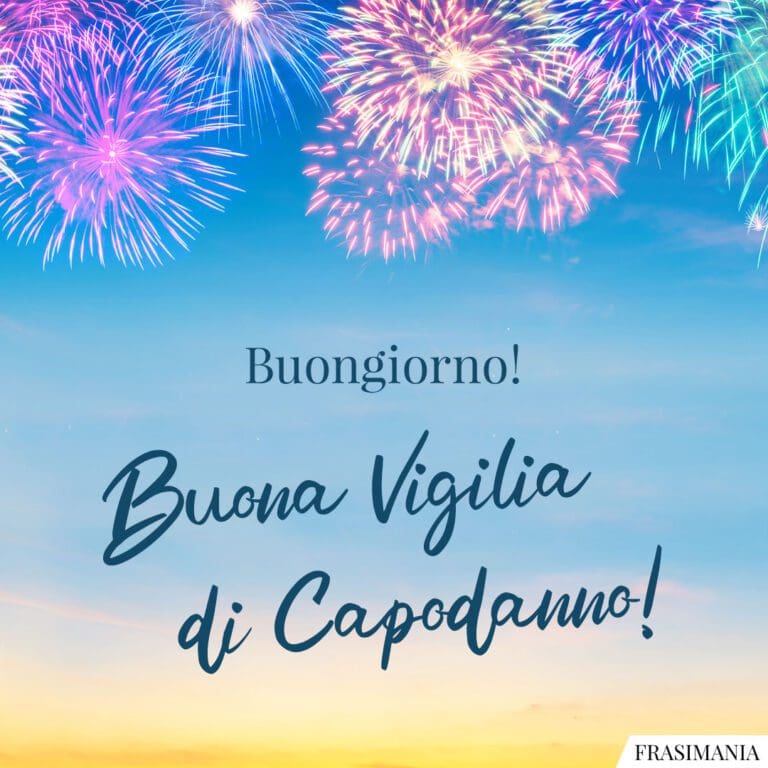 Frasi di Auguri per la Vigilia di Capodanno le 25 più belle