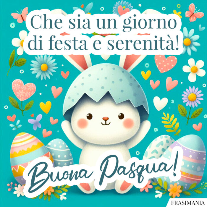 Che sia un giorno di festa e serenità! Buona Pasqua!