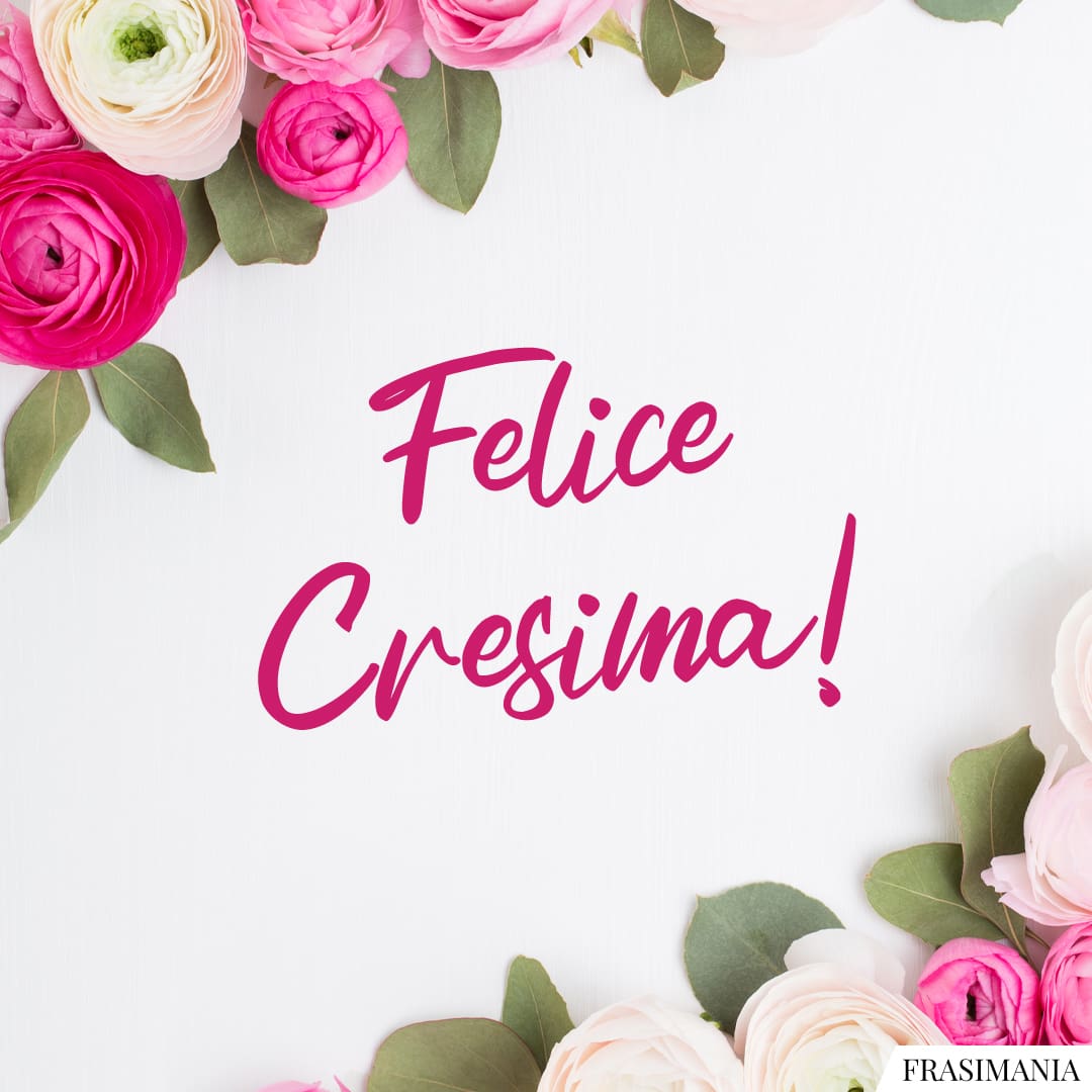 Felice Cresima! (auguri-felice-cresima.jpg)