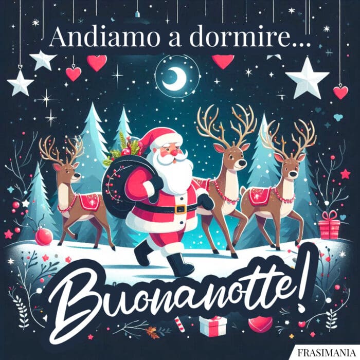 Andiamo a dormire… Buonanotte!