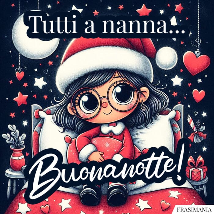 Tutti a nanna… Buonanotte!