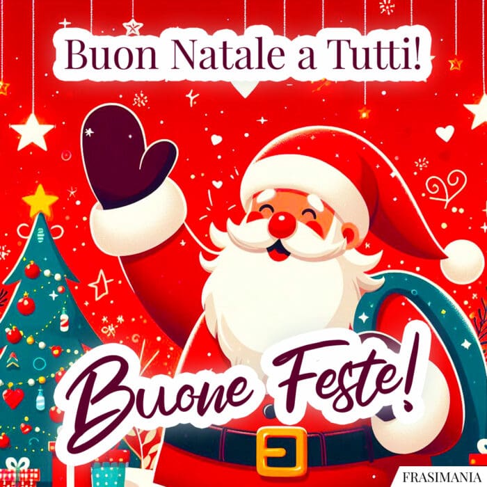 Buon Natale a Tutti! Buone Feste!