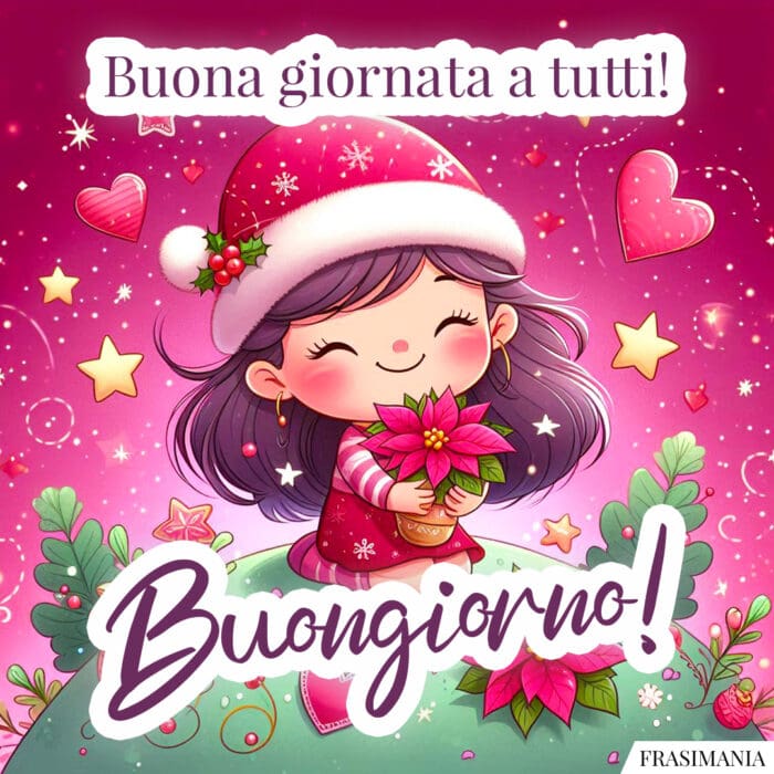 Buona giornata a tutti! Buongiorno!