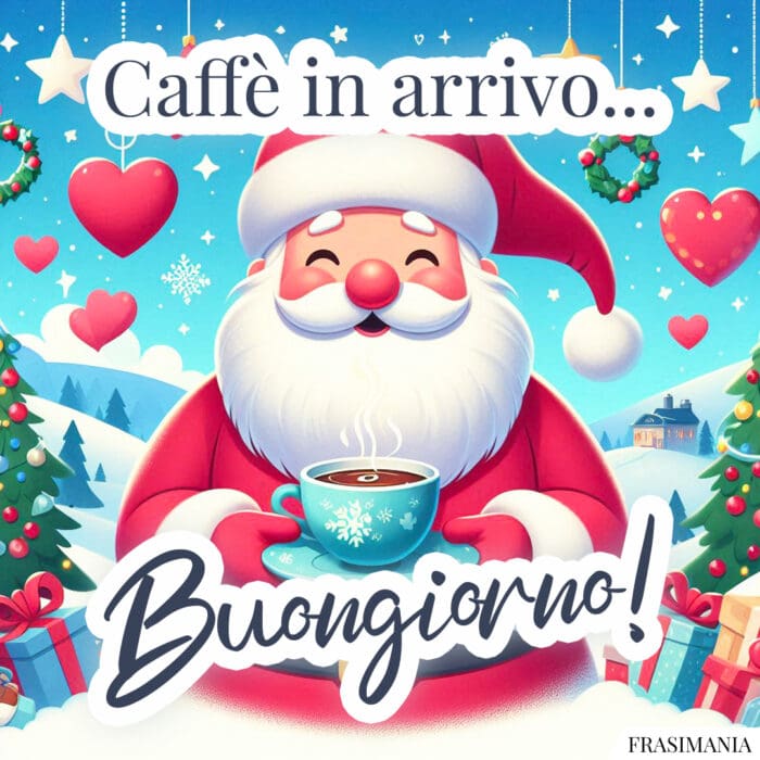 Caffè in arrivo… Buongiorno!