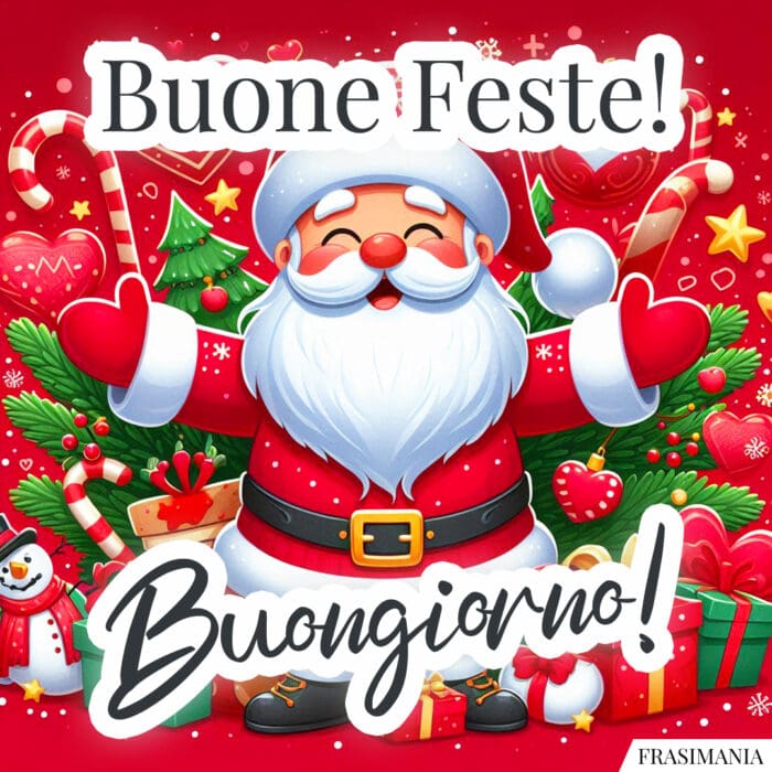 Buone Feste! Buongiorno!