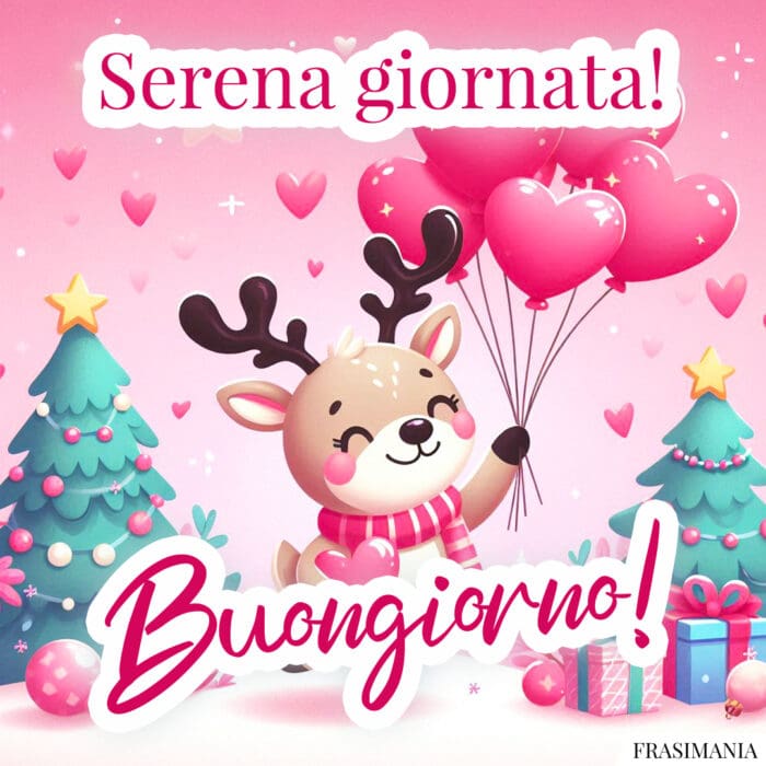 Serena giornata! Buongiorno!