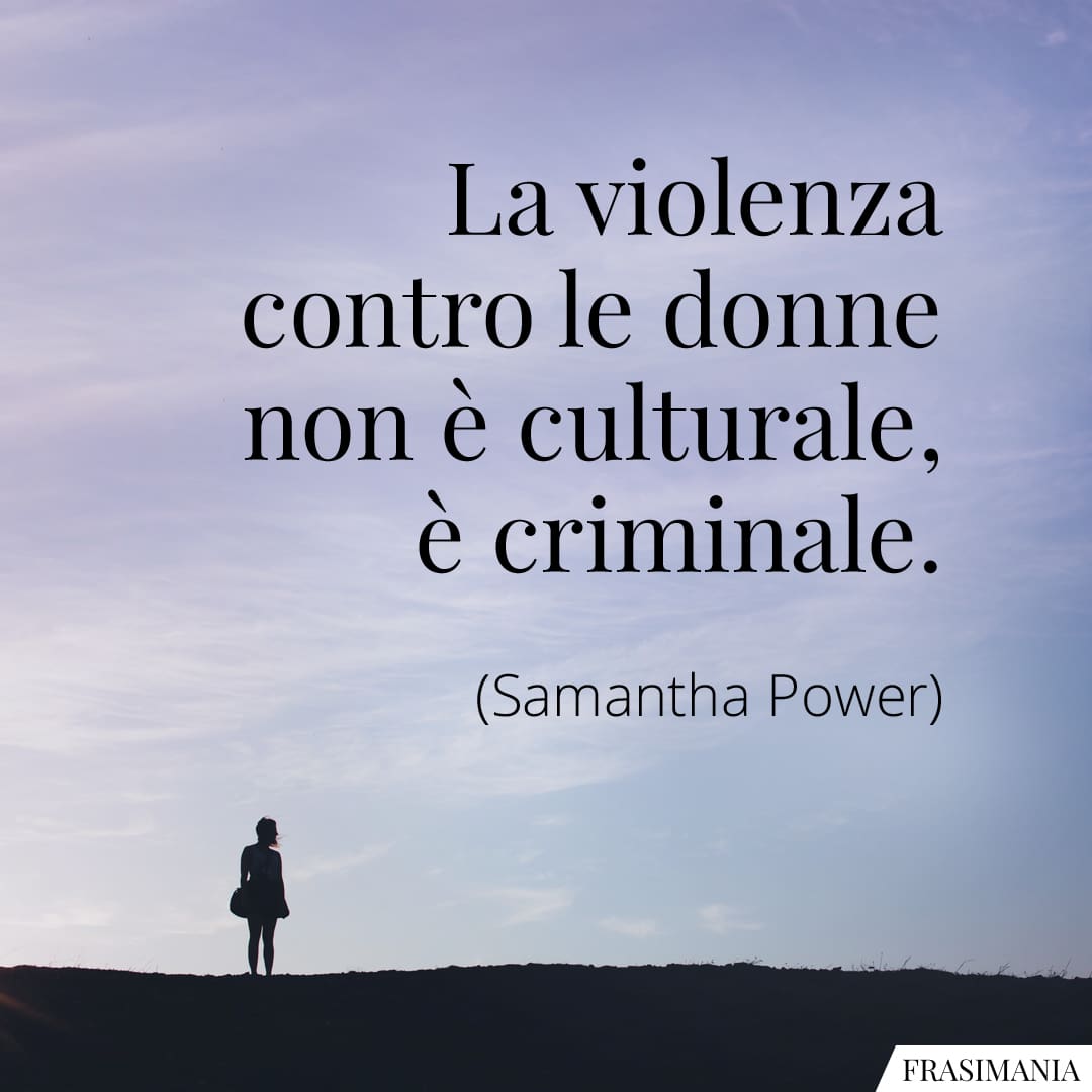 35 Frasi Contro La Violenza Sulle Donne Brevi (con Immagini)