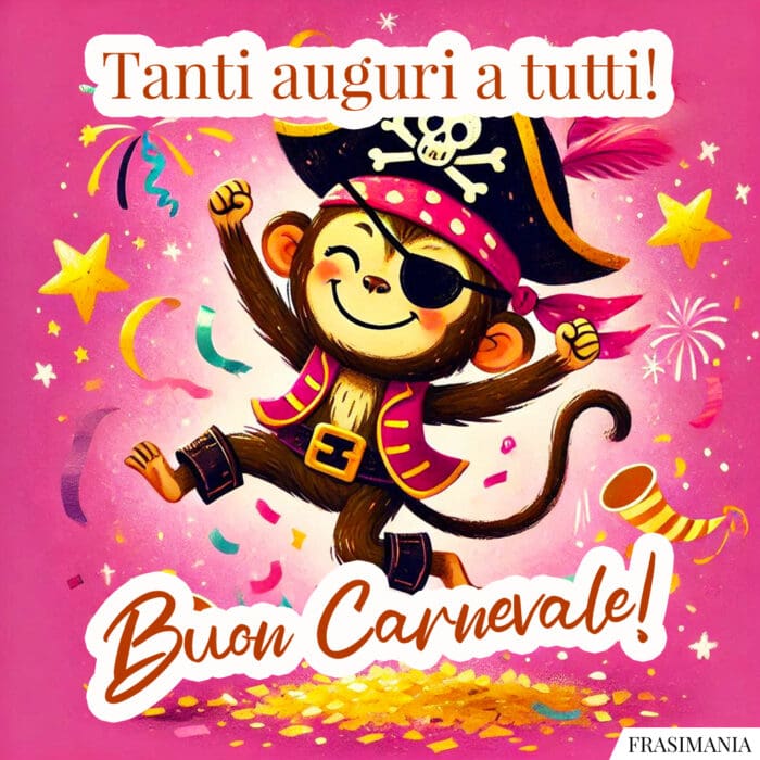 Tanti auguri a tutti! Buon Carnevale!