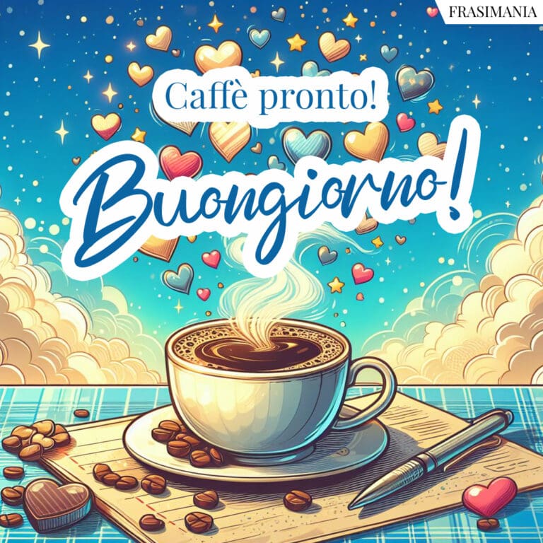 Caffè pronto! Buongiorno! (buongiorno-caffe-pronto.jpg)