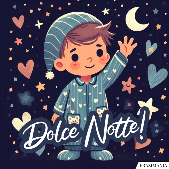 Dolce Notte!