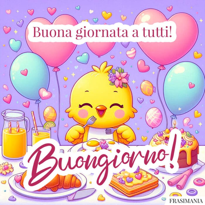 Buona giornata a tutti! Buongiorno!