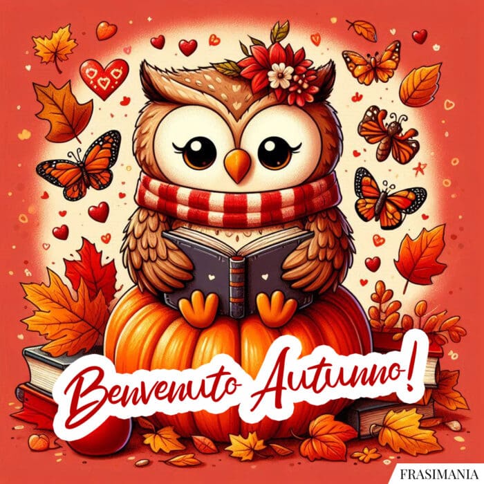 Benvenuto Autunno!