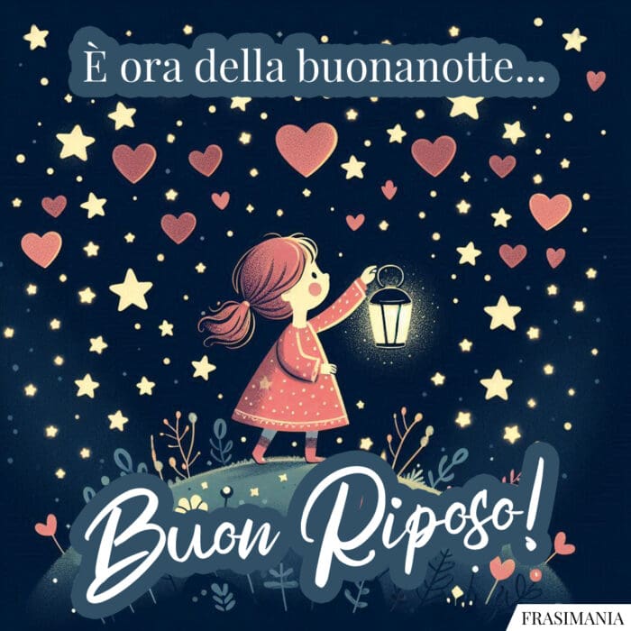 È ora della buonanotte... Buon Riposo!