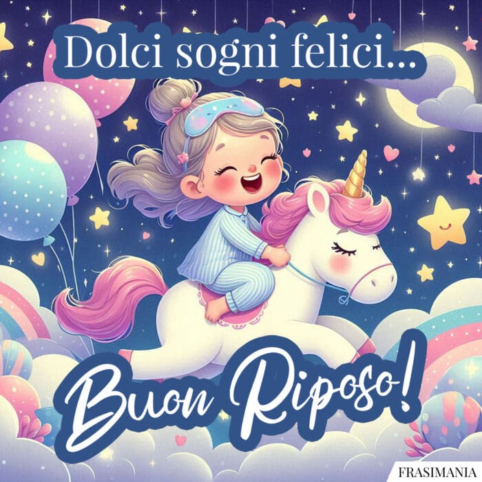 Dolci sogni felici… Buon Riposo!